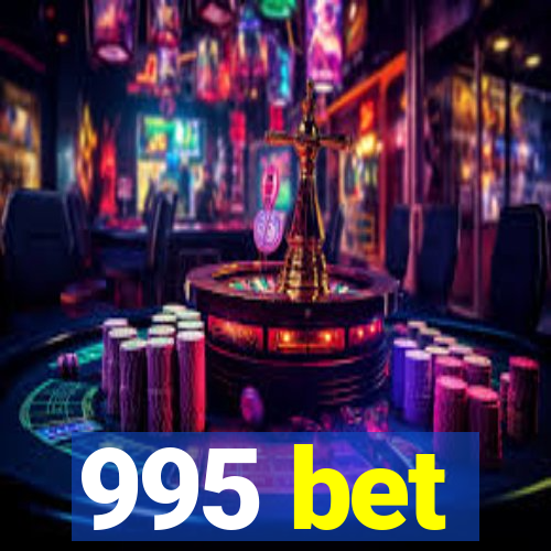 995 bet